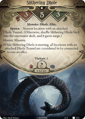 Slithering Dhole