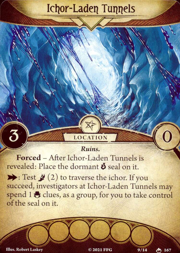 Ichor-Laden Tunnels