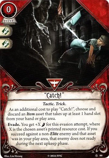 "Catch!"